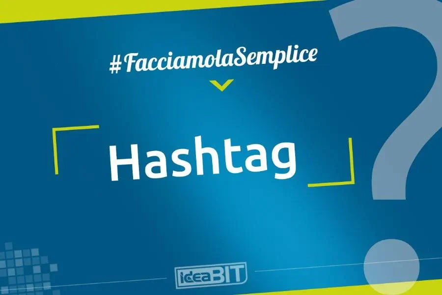 Un hashtag è un aggregatore tematico, la sua funzione è rendere più facile trovare messaggi e contenuti che riguardano un tema specifico.